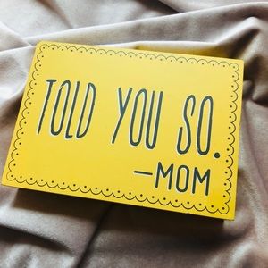 Bratty Mom Sign